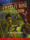 Cover image for Charlie Bone and the Shadow (Children of the Red King, Book 7)
